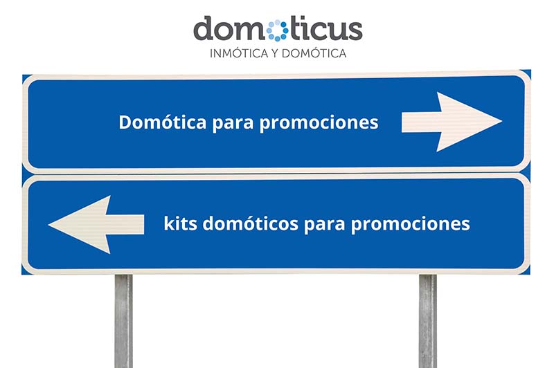 Domòtica per a promocions vs domòtica kits domòtics per a promocions