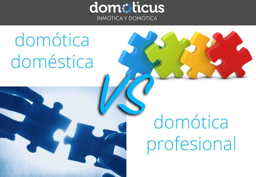 Domótica doméstica vs domótica profesional